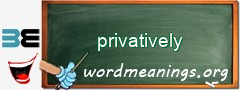 WordMeaning blackboard for privatively